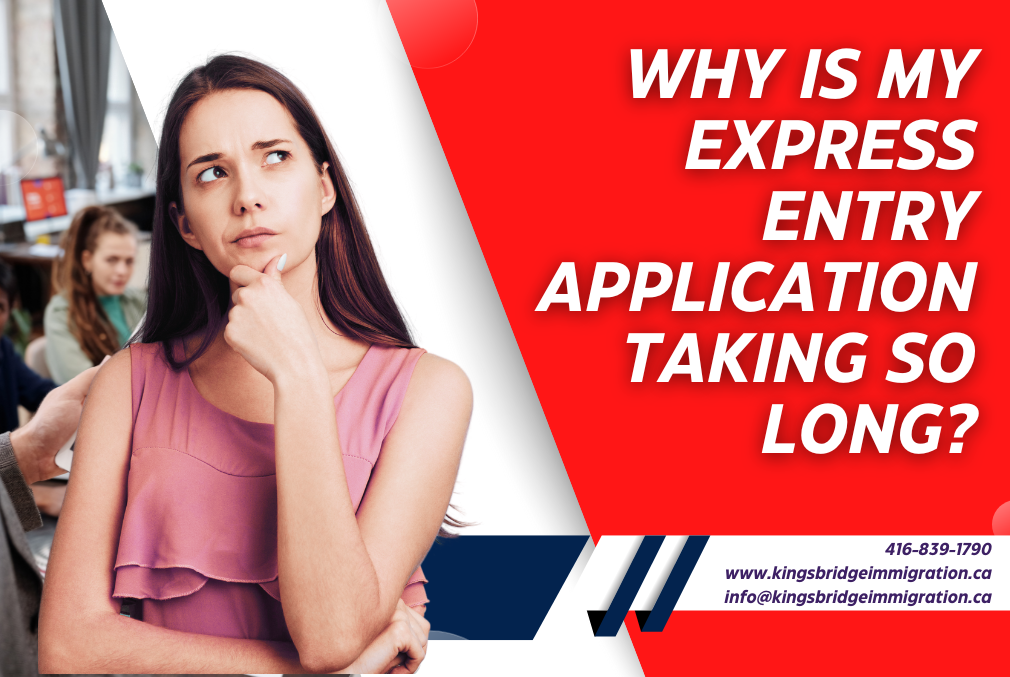 Why Is My Express Entry Application Taking So Long? 